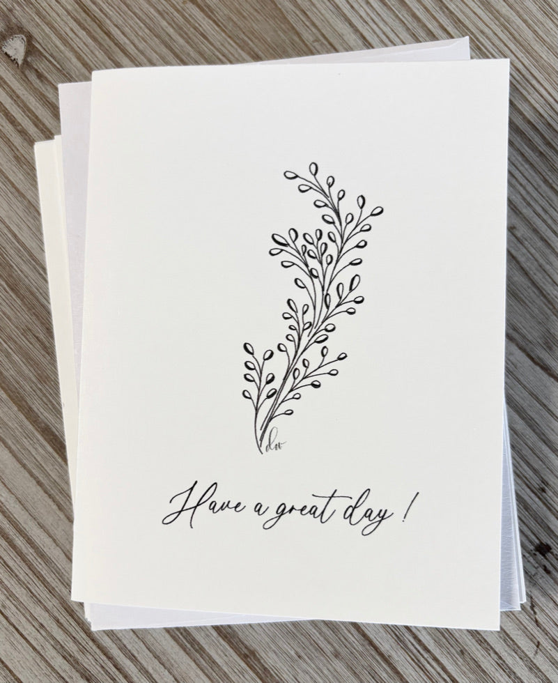 Have a Great Day Note Cards
